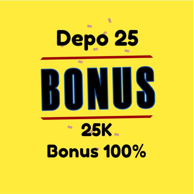 Depo 25 Bonus 25 MAUSLOT: Cuan Pasti Pemain Gacor!